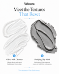 Veloura Pore Reset Duo texture swatches showing Oil-to-Milk Cleanser gel and Purifying Clay Mask mineral clay